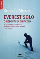 Copertina  Everest solo : orizzonti di ghiaccio