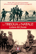 Copertina  La tregua di Natale : lettere dal fronte