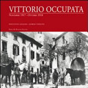 Copertina  Vittorio occupata : novembre 1917 - ottobre 1918