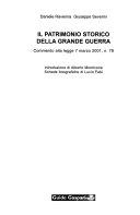 Copertina  Il patrimonio storico della Grande Guerra : commento alla legge 7 marzo 2001, n. 78
