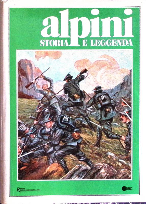 Copertina  Alpini : storia e leggenda