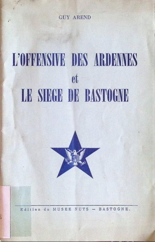 Copertina  L'offensive des Ardennes et le siege de Bastogne